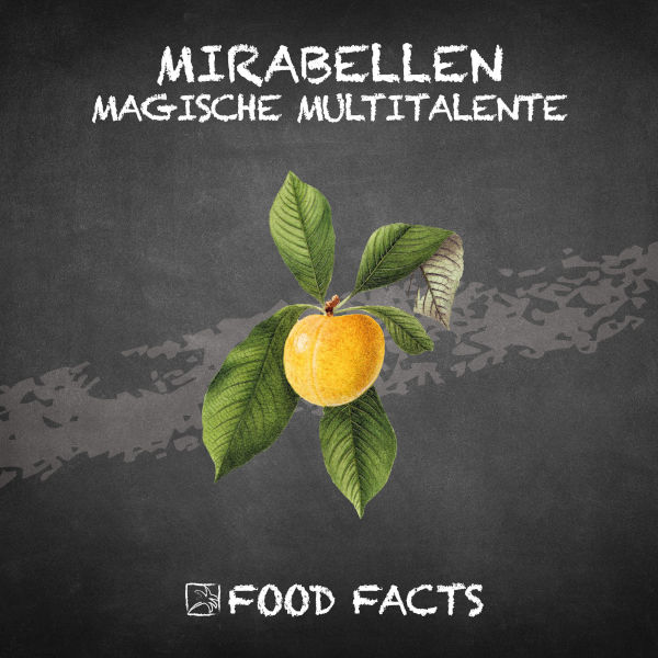 Mirabellen Food Fact 