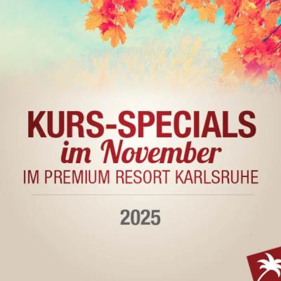 Kurs-Special (Karlsruhe) November 2025